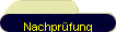Nachpr�fung