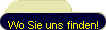 Wo Sie uns finden!